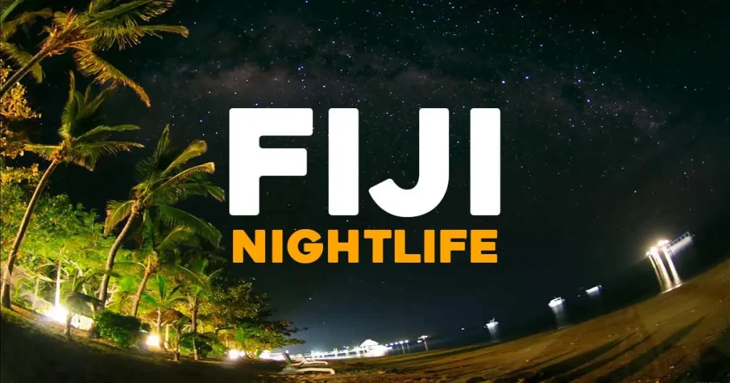 Fiji Nightlife