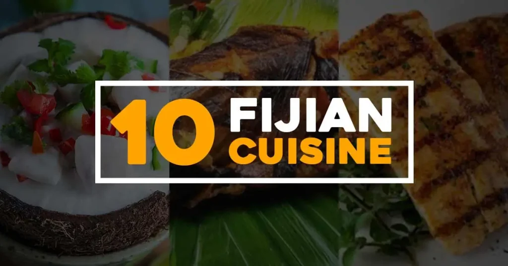 top 10 Fijian Cuisine