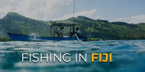 Guide to Fishing in Fiji