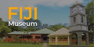 fiji Museums