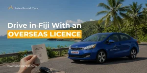 Can Tourists Drive in Fiji With an Overseas Licence