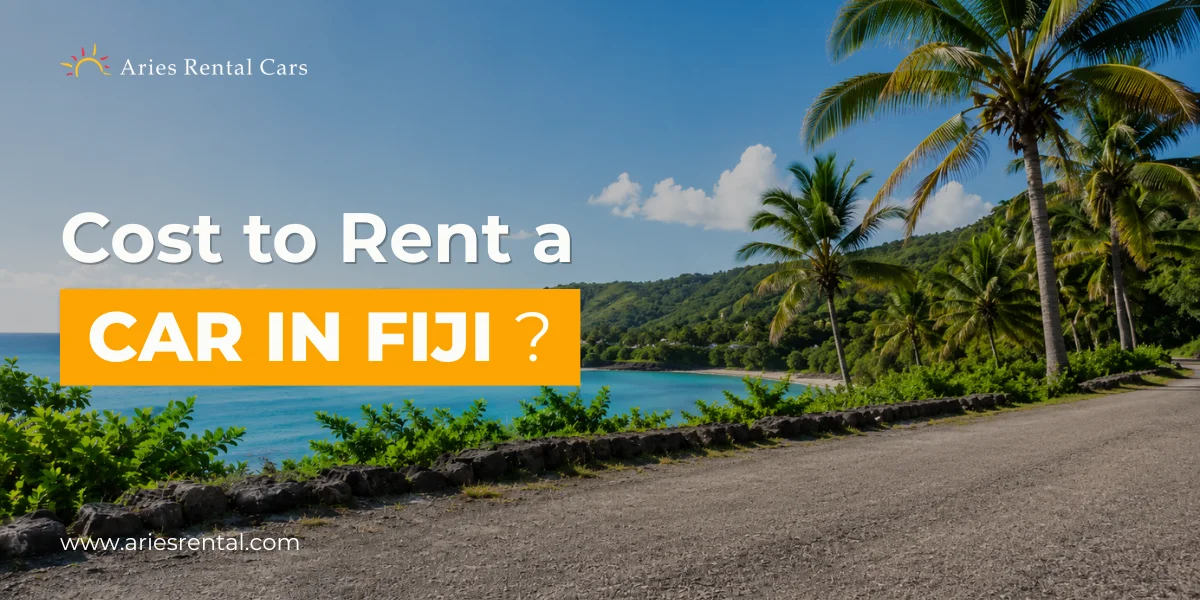 How Much Does It Cost to Rent a Car in Fiji