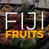 10 Fiji Fruits You Must Try