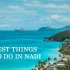 10 Best Things to Do in Nadi
